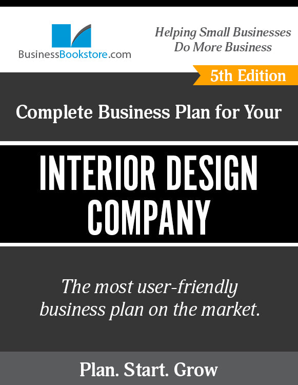 How to Write A Business Plan for an Interior Design Company