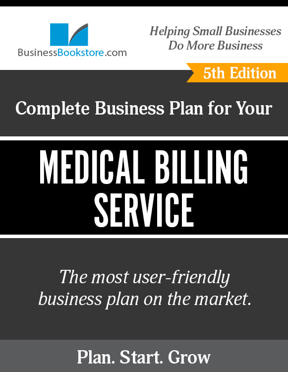 How to Write A Business Plan for a Medical Billing Service