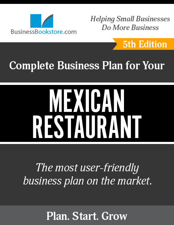 How to Write A Business Plan for a Mexican Restaurant