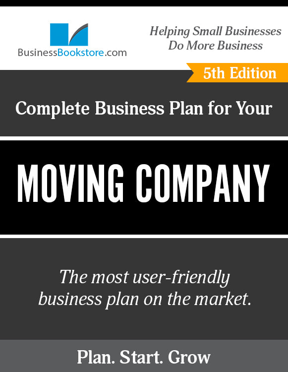 How to Write A Business Plan for a Moving Company