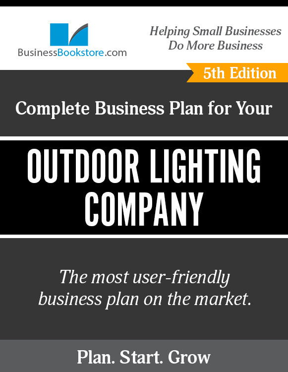How to Write A Business Plan for an Outdoor Lighting Company