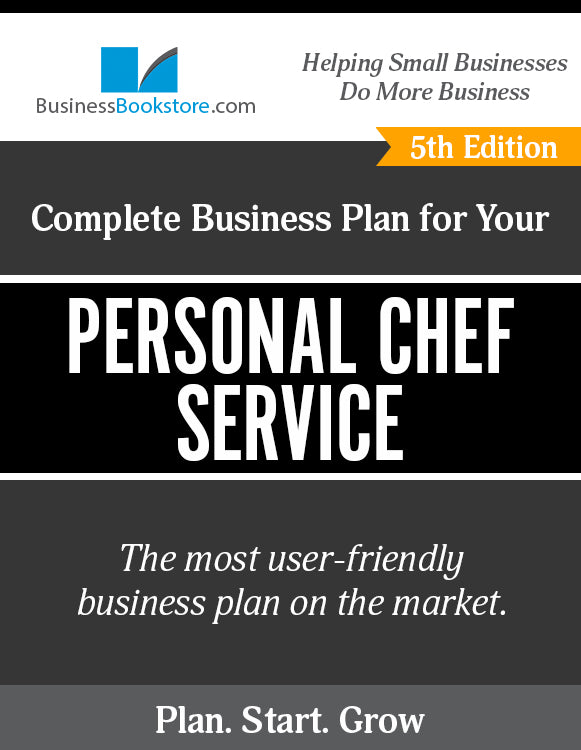 How to Write A Business Plan for a Personal Chef Service