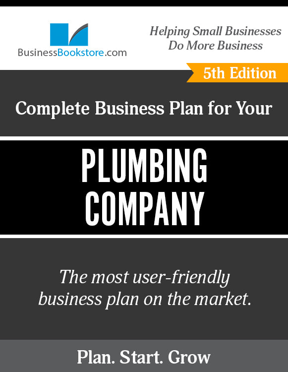 How to Write A Business Plan for a Plumbing Company