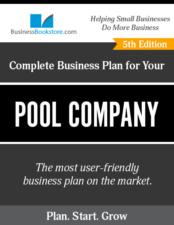 How to Write A Business Plan for a Pool Company