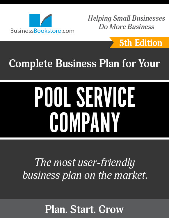 How to Write A Business Plan for a Pool Service Company
