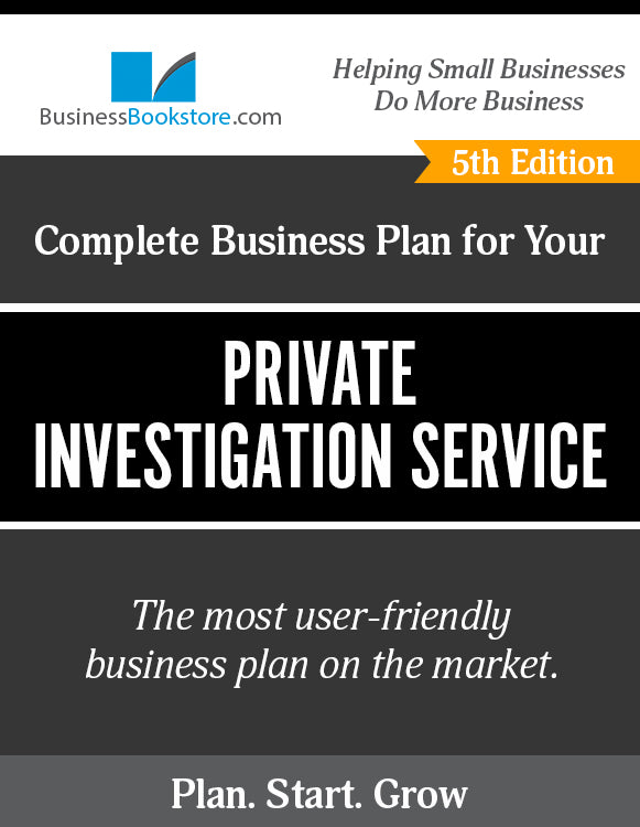 How to Write A Business Plan for a Private Investigation Service