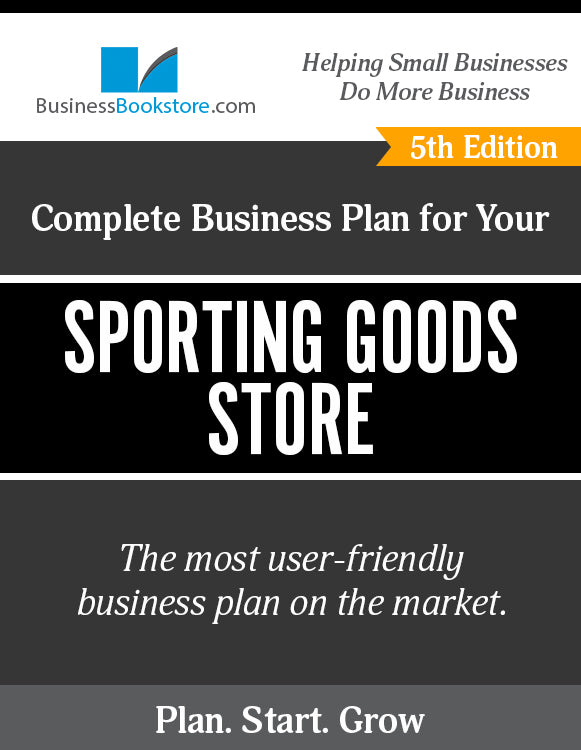 How to Write A Business Plan for a Sporting Goods Store