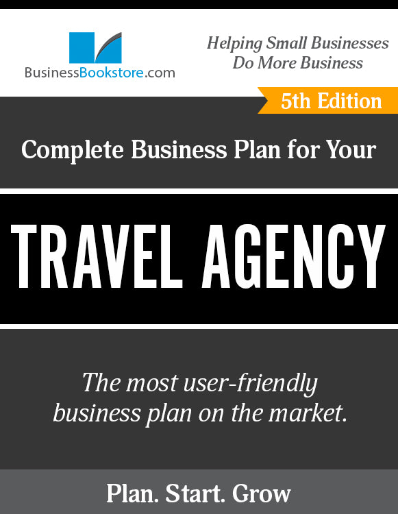 How to Write A Business Plan for a Travel Agency