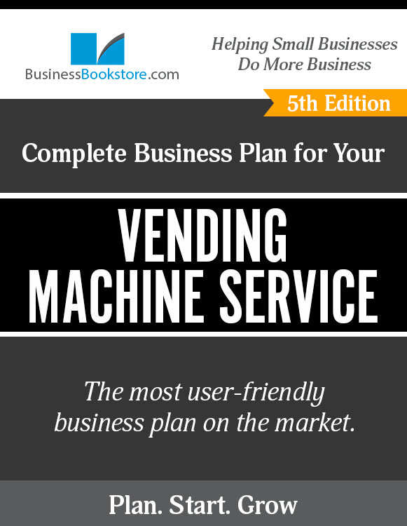 How to Write A Business Plan for a Vending Machine Business