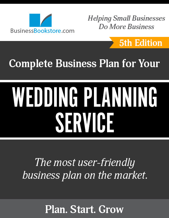 How to Write A Business Plan for a Wedding Planning Service