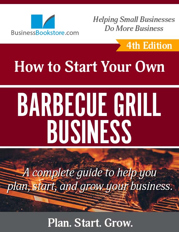 How to Start a Barbeque Grill Business