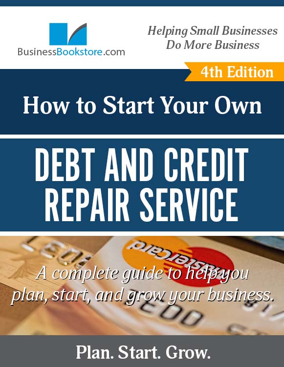 How to Start a Credit/Debt Repair Service