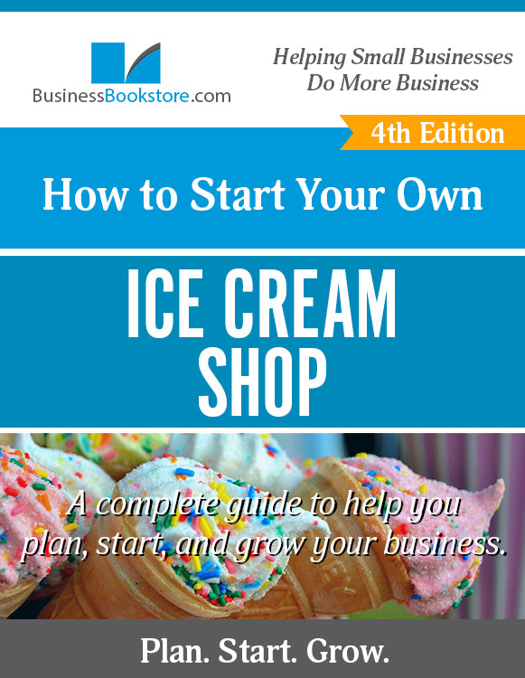 How to Start an Ice Cream Store