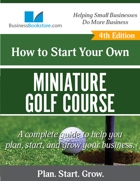 How to Start a Miniature Golf Course