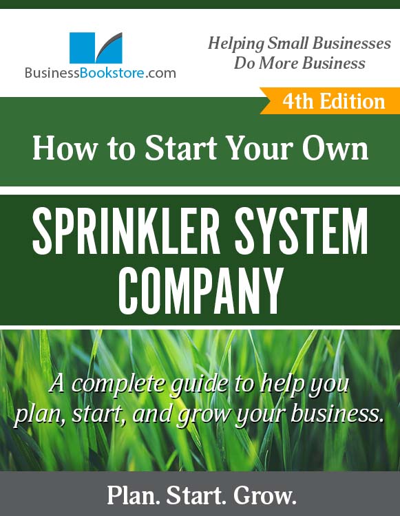 How to Start a Sprinkler System Company