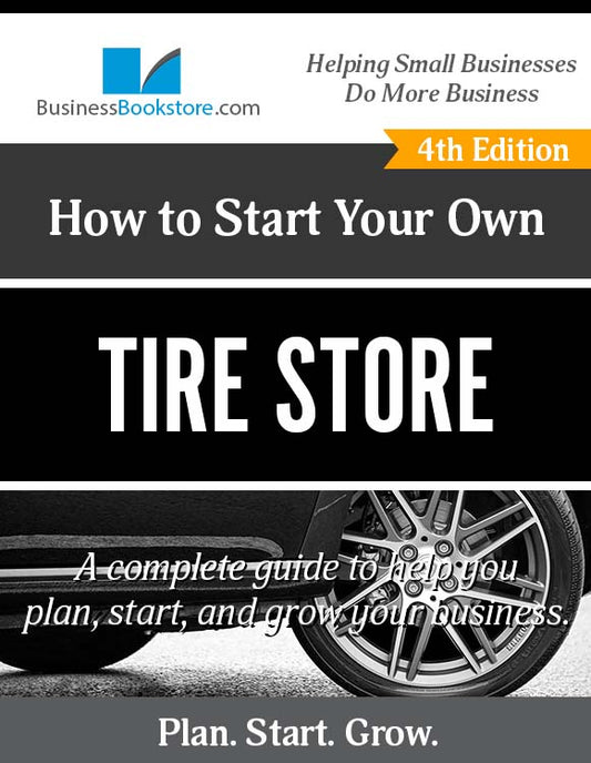 How to Start a Tire Store